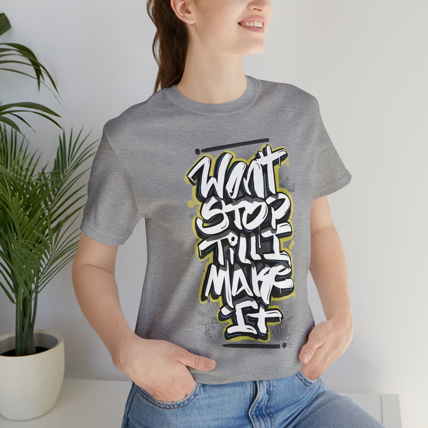 Wont Stop Tag Tee