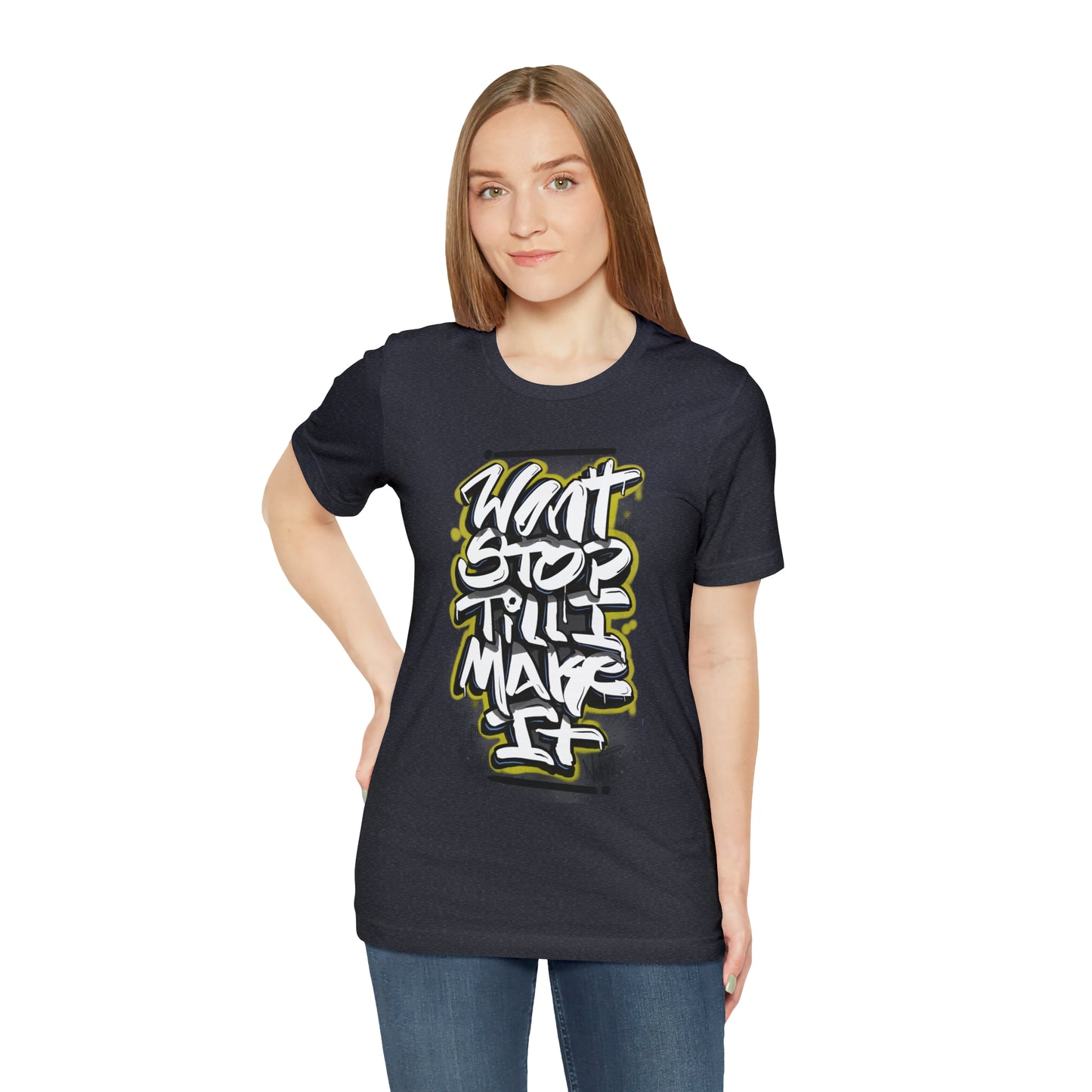 Wont Stop Tag Tee