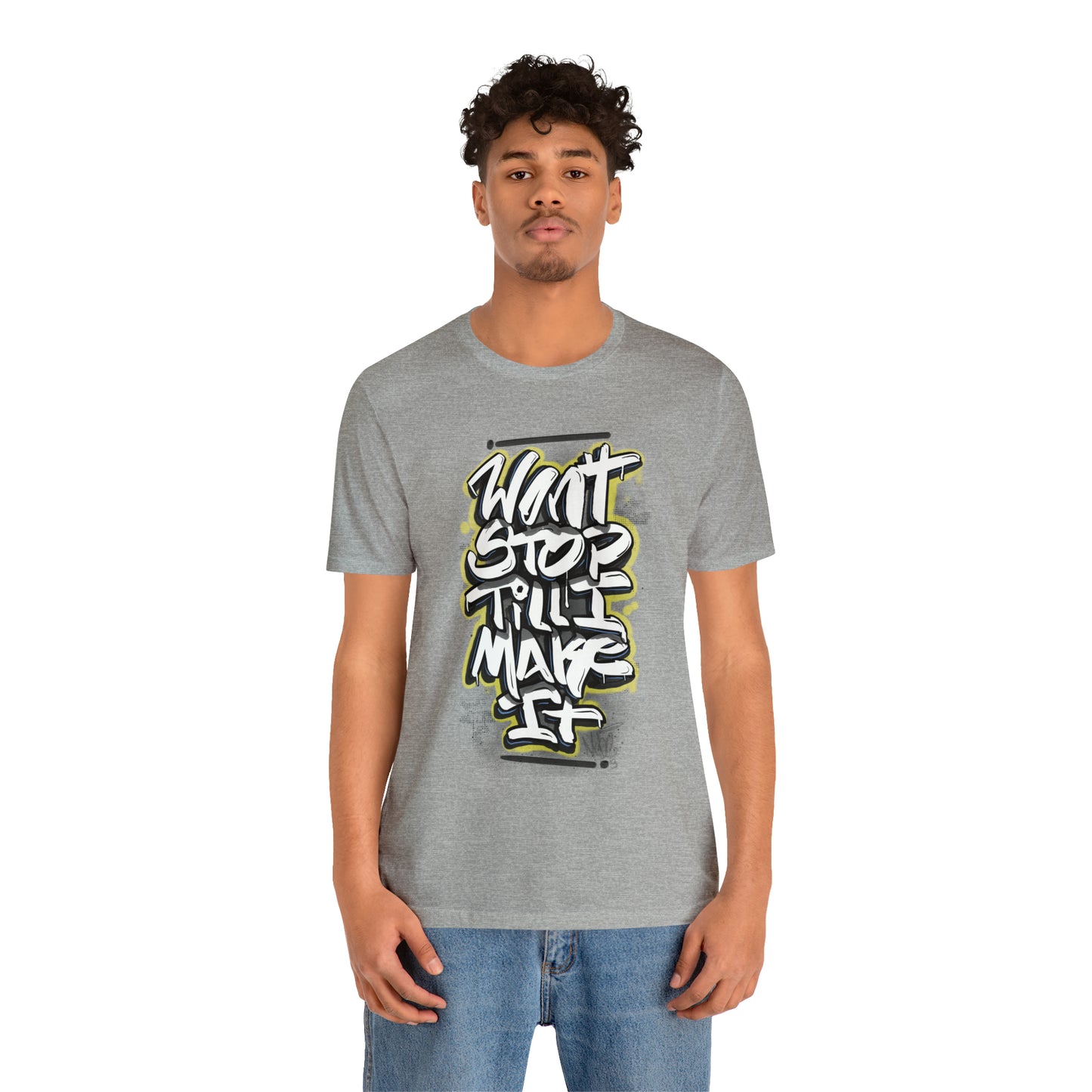 Wont Stop Tag Tee