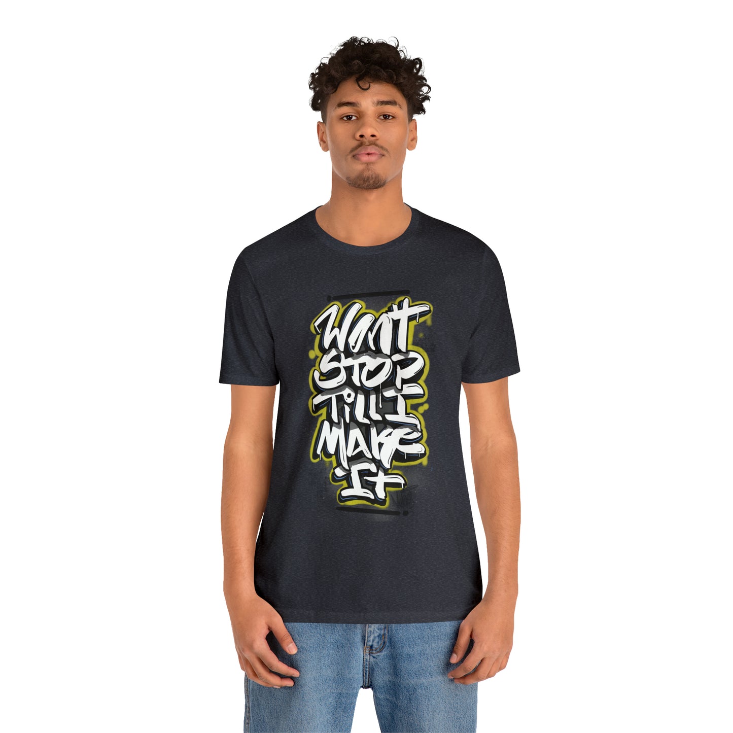 Wont Stop Tag Tee
