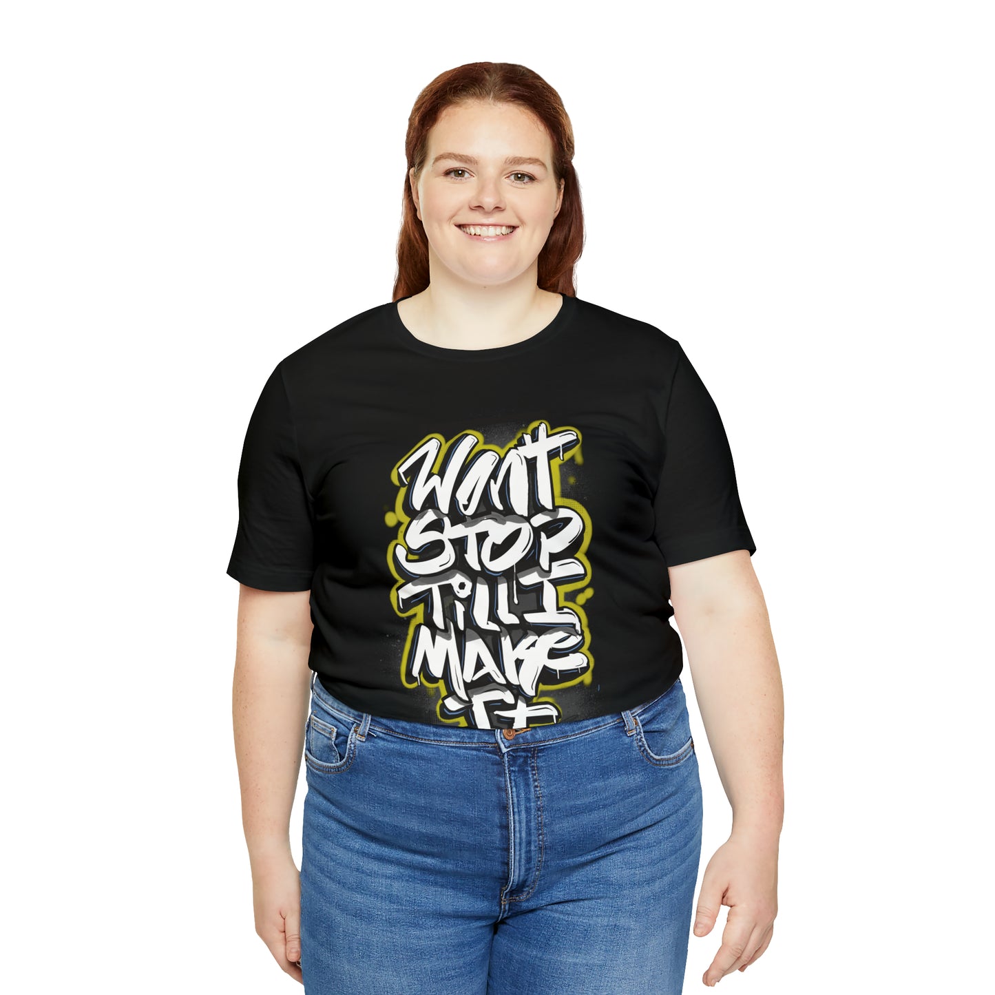 Wont Stop Tag Tee