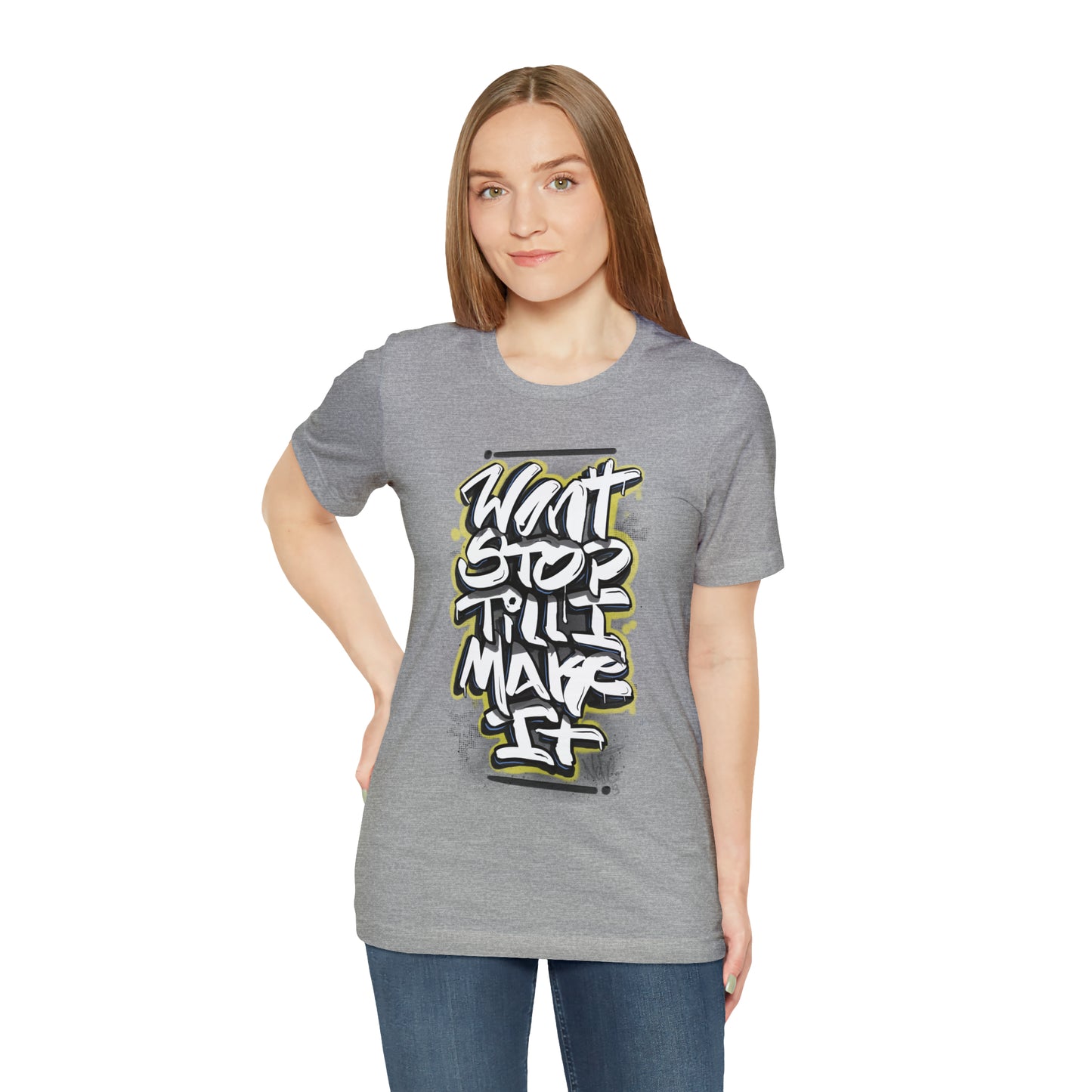 Wont Stop Tag Tee