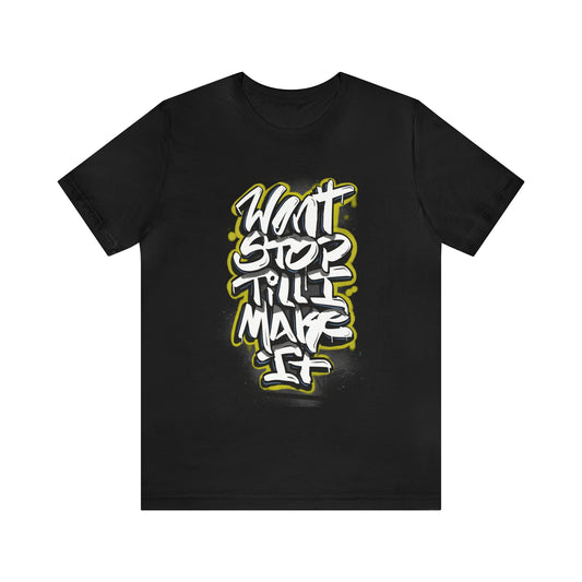 Wont Stop Tag Tee