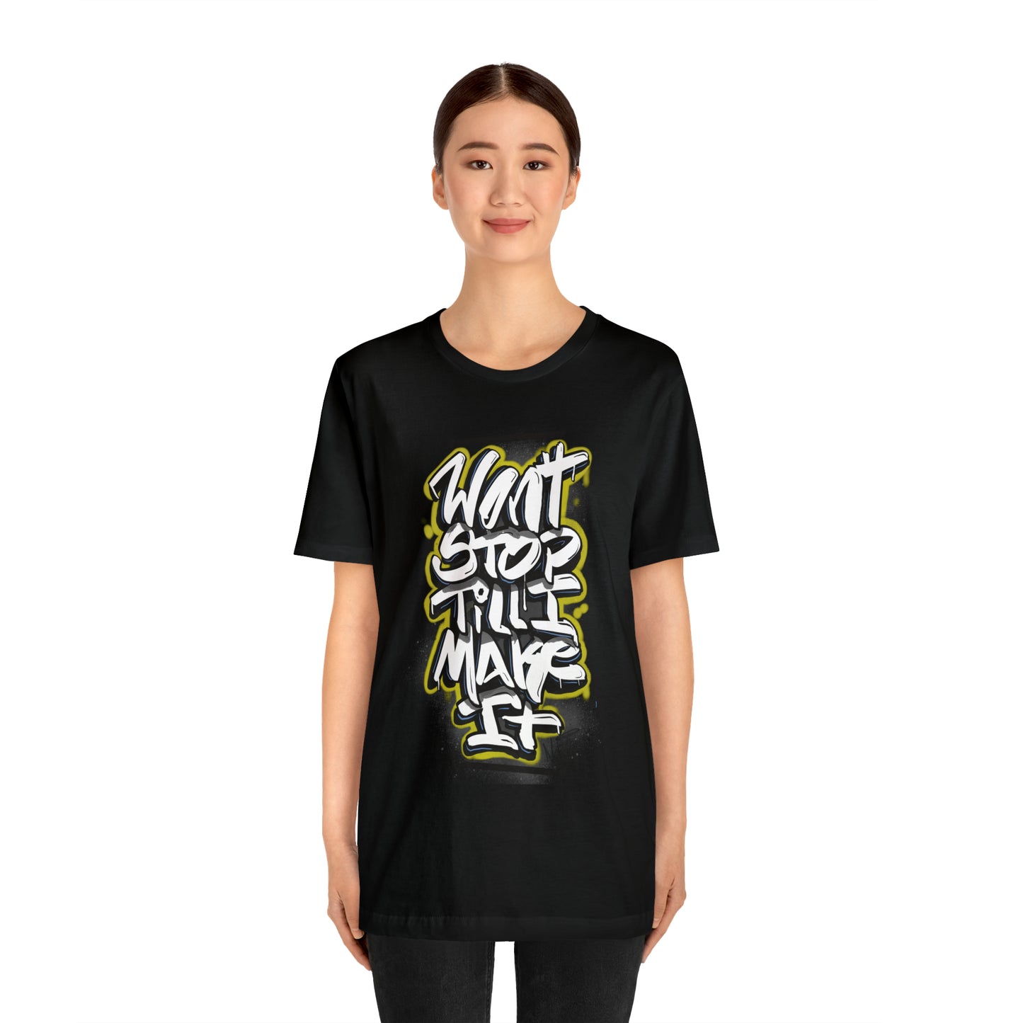 Wont Stop Tag Tee